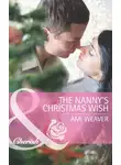 Ami Weaver - The Nanny's Christmas Wish