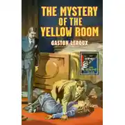 Постер книги The Mystery of the Yellow Room