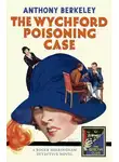 Anthony Berkeley - The Wychford Poisoning Case