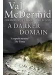 Val McDermid - A Darker Domain