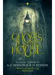 Hugh Lamb - Ghosts in the House: Tales of Terror by A. C. Benson and R. H. Benson