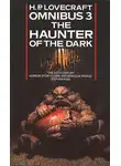 Говард Лавкрафт - The Haunter of the Dark and Other Tales