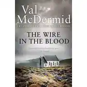 Постер книги The Wire in the Blood
