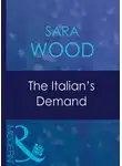SARA WOOD - The Italian's Demand