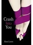 Рони Лорен - Crash Into You