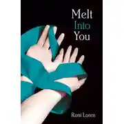 Постер книги Melt Into You
