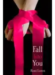 Рони Лорен - Fall Into You