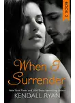 Кендалл Райан - When I Surrender