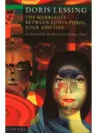 Дорис Лессинг - The Marriages Between Zones 3, 4 and 5