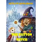 Постер книги The Button Witch