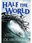 Джо Аберкромби - Half the World