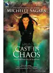 Michelle Sagara - Cast in Chaos