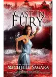 Michelle Sagara - Cast In Fury