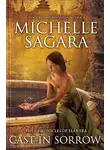 Michelle Sagara - Cast in Sorrow