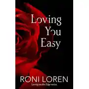 Постер книги Loving You Easy
