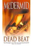 Val McDermid - Dead Beat