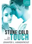 Дженнифер Ли Арментроут - Stone Cold Touch
