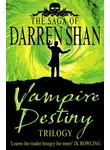 Darren Shan - Vampire Destiny Trilogy