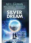 Нил Гейман - The Silver Dream