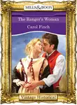 Carol Finch - The Ranger's Woman