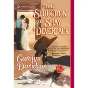 Постер книги The Seduction Of Shay Devereaux