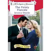 Постер книги The Feisty Fiancee