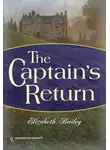 Elizabeth Bailey - The Captain's Return