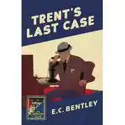 Постер книги Trent’s Last Case