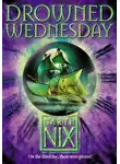 Гарт Никс - Drowned Wednesday