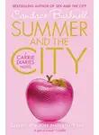 Кэндес Бушнелл - Summer and the City