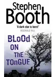 Stephen Booth - Blood on the Tongue
