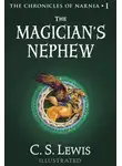 Клайв Льюис - The Magician’s Nephew