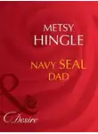 Metsy Hingle - Navy Seal Dad