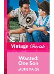 Laurie Paige - Wanted: One Son