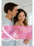Сандра Паул - The Pregnant Proposition