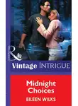 Eileen Wilks - Midnight Choices