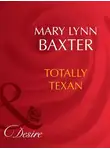 Mary Baxter - Totally Texan