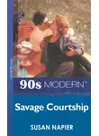 Susan Napier - Savage Courtship