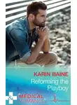 Karin Baine - Reforming The Playboy