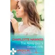 Постер книги The Army Doc's Secret Wife