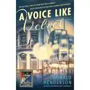 Постер книги A Voice Like Velvet