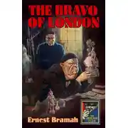 Постер книги The Bravo of London: And ‘The Bunch of Violets’
