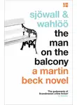 Per Wahloo - The Man on the Balcony