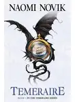 Наоми Новик - Temeraire