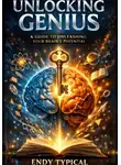 Endy Typical - Unlocking Genius
