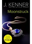 Julie Kenner - Moonstruck