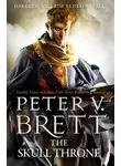 Peter Brett - The Skull Throne