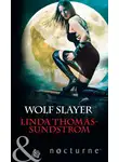 Linda Thomas-Sundstrom - Wolf Slayer