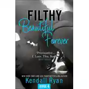 Постер книги Filthy Beautiful Forever