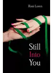 Рони Лорен - Still Into You
